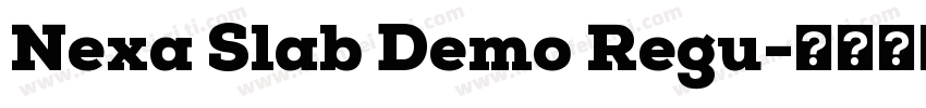Nexa Slab Demo Regu字体转换